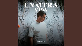 En Otra Vida [upl. by Winstonn]