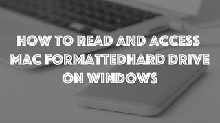 How to read and access Mac Hard Drive on Window pc [upl. by Kelsey]