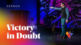 Revelation Victory in Doubt  Week 2  Sermons  Matt Chandler [upl. by Llerrod250]