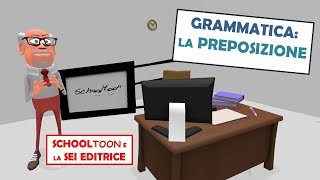 Grammatica  La preposizione  Con sottotitoli [upl. by Neile]