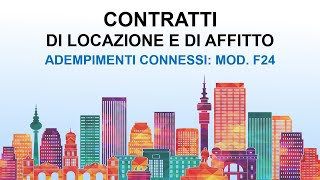 Contratti di Locazione e di Afffitto  19 Adempimenti Connessi Mod F24 [upl. by Normak943]