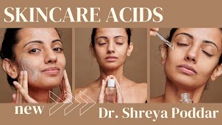 Acids in Skin Care  Dermatologist  Kolkata [upl. by Jaquenette932]