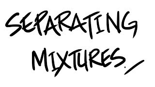 GCSE Chemistry  Separating Mixtures [upl. by Aelem966]