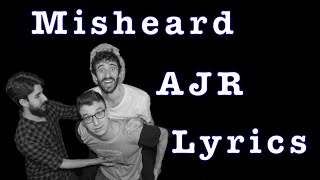 AJR  Misheard Lyrics [upl. by Parent960]