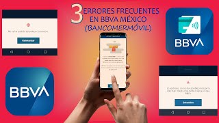 3 ERRORES FRECUENTES EN BBVA MÉXICO BANCOMER MÓVIL [upl. by Nosnaj576]