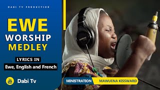 EWE WORSHIP SONGS  LIVE WORSHIP  MAWUENA KISSWARD [upl. by Sherris]