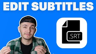 How to Edit Subtitles with a Text Editor [upl. by Frederigo]