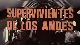 Supervivientes de los andes 1976 ¨Survive¨ [upl. by Uriia243]