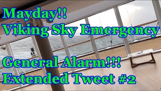 Viking Sky Cruise Ship Disaster SHTF General Alarm Long Version  MAYDAY [upl. by Nets]