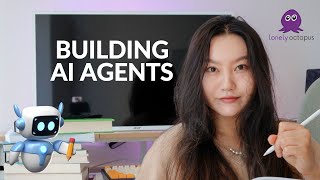 🐙 Building AI Agents [upl. by Atnahs]