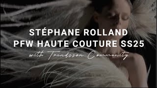 PARIS FASHION WEEK  STEPHANE ROLLAND COUTURE SS25  FASHION SHOW [upl. by Wyn]