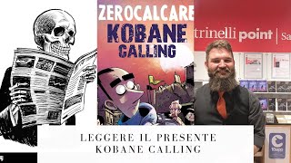 Leggere il presente Kobane Calling [upl. by Ahseer]