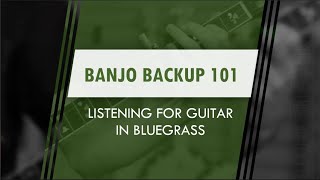 5String Banjo Backup  Listening to Guitar in Bluegrass [upl. by Gable99]