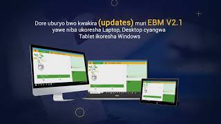 Dore uko wakora quotupdatequot kuri EBM V21 ku bakoresha Laptop Desktop na Tablet zikoresha windows [upl. by Ahsiela484]