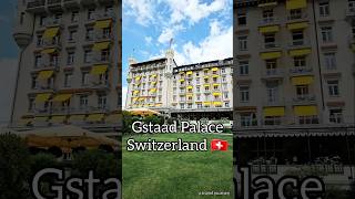 Gstaad Palace Hotel review Switzerland 🇨🇭  Luxury 5 star hotel gstaadpalace switzerland gstaad [upl. by Dona]