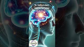 Meditation Dein Gehirn sendet positive Signale an deinen Körper damit du dich wohlfühlst [upl. by Brien198]