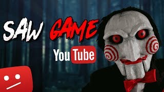 YOUTUBERS SAW GAME [upl. by Stillman]