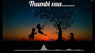 🎼 Thumbi vaa thumba kudathin 🎼 8D song 🎵 🎧use headphone 🎧 [upl. by Johannah448]