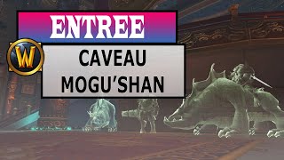 Comment accéder au raid du Caveaux Mogu’shan mogushanvaults [upl. by Karlow]