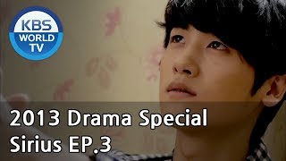 Sirius  시리우스 Ep3 2013 Drama Special  ENG  20130120 [upl. by Edlin694]