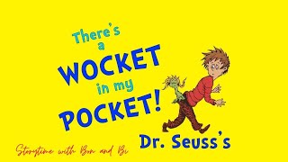 Theres A Wocket In My Pocket By Dr Seuss  Childrens Stories  beginnerbook [upl. by Atteinotna]