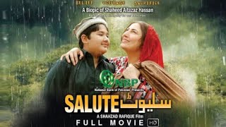 Salute full movie in Urdu  A biopic of Aitazaz Hassan  Pakistani hero [upl. by Yenaj]