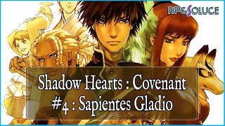 Shadow Hearts  Covenant 4  Sapientes Gladio [upl. by Noed53]