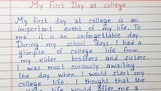 Write an essay on My First Day At College  Essay Writing  English [upl. by Elvia]