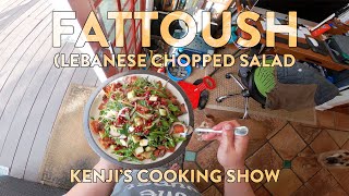 Kenjis Cooking Show  Fattoush Lebanese Chopped Salad [upl. by Hanaj]