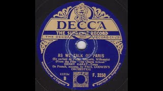 Henri Garat quot As We Talk Of Paris quot quot En parlant un peu de Paris quot 1931 [upl. by Knapp889]