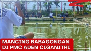 MANCING BABAGONGAN DI PMC ADEN CIGANITRI [upl. by Ineslta869]