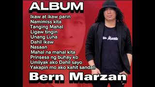 ALBUM  Bern Marzan [upl. by Novert]