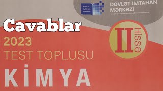 Kimya yeni test toplusu cavabları 2ci hissə 2023 DİM [upl. by Asiral]