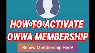 How to Activate OWWA Membership [upl. by Boiney]