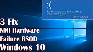 NMI Hardware Failure BSOD In Windows 10  3 Fix How To [upl. by Brittaney]