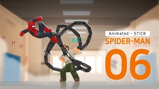 SpiderMan  3D Stick Fight  new Episode 06 [upl. by Rubie]