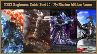 P10  My Mission amp Hiden Armors  Monster Hunter Frontier Beginner Guide Reboot [upl. by Lenzi]