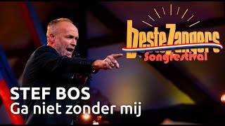 Stef Bos  Ga niet zonder mij  Beste Zangers Songfestival [upl. by Ot]