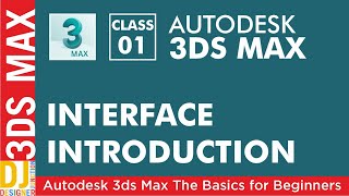 Introduction to the Interface Class1 in Hindi  Urdu 3Ds Max Tutorial1 [upl. by Hasile]