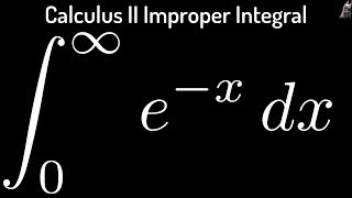 The Improper Integral of ex from 0 to Infinity [upl. by Hen]