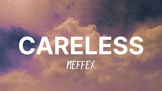 Neffex  Careless lyrics [upl. by Cesaria]