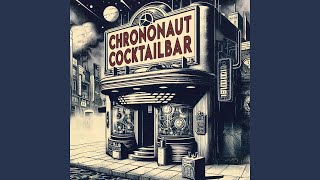 Chrononaut Cocktailbar [upl. by Ojadnama]