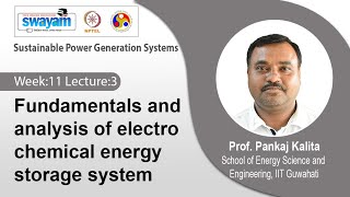 Lec 33 Fundamentals and analysis of electro chemical energy storage system [upl. by Aihsitan]