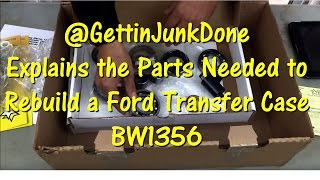 What Parts are Needed to Rebuild an FSeries amp Bronco BW1356 Transfer Case by GettinJunkDone [upl. by Bernstein]