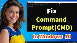 How to Fix Command Prompt CMD Not Working  Opening in Windows 10 [upl. by Retlaw400]