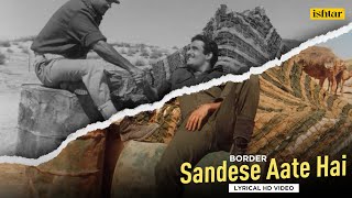 Sandese Aate Hai  Lyrical Video  Border  Sunny Deol Suniel Shetty  Best Patriotic Hindi Song [upl. by Krutz150]