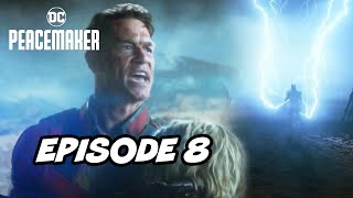 Peacemaker Episode 8 Finale TOP 10 WTF and Justice League Easter Eggs [upl. by Razal839]