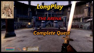 Oblivion  The Arena Longplay Complete Quest Walkthrough No Commentary [upl. by Justen]