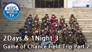 2 Days amp 1 Night  Season 3  Game of Chance Field Trip Part 2 20141130 [upl. by Haggi]