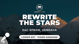 Rewrite The Stars  Zac Efron Zendaya Lower Key  Piano Karaoke [upl. by Fulton329]